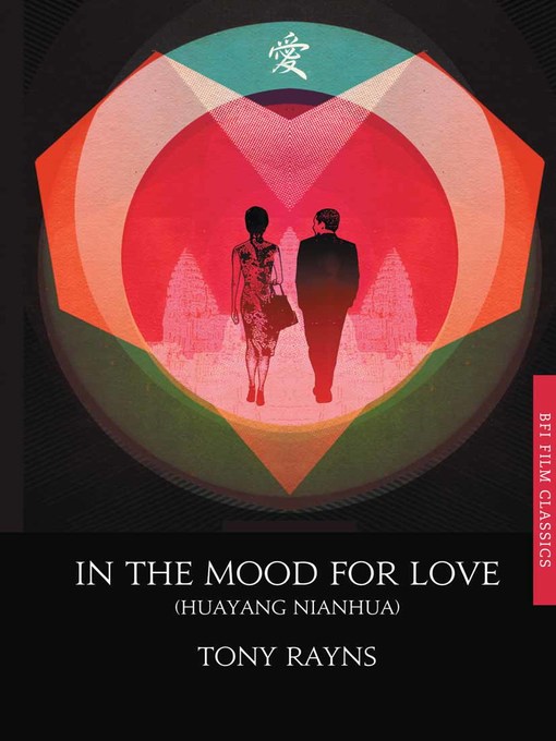 Title details for In the Mood for Love by Tony Rayns - Available